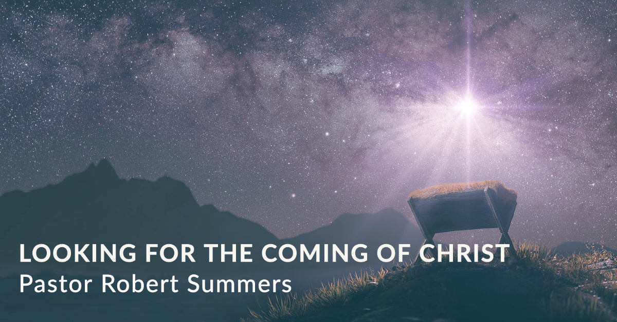 Looking for the Coming of Christ