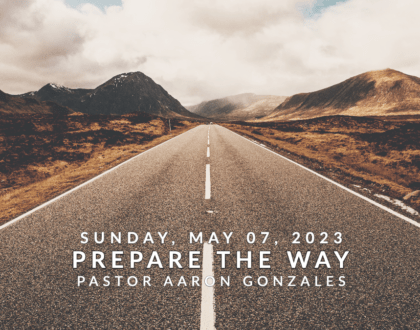 Prepare ye the way of the Lord